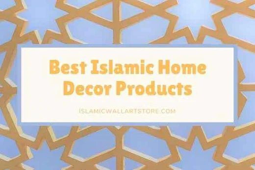 Best Islamic Home Decor Products - Islamic Wall Art Store