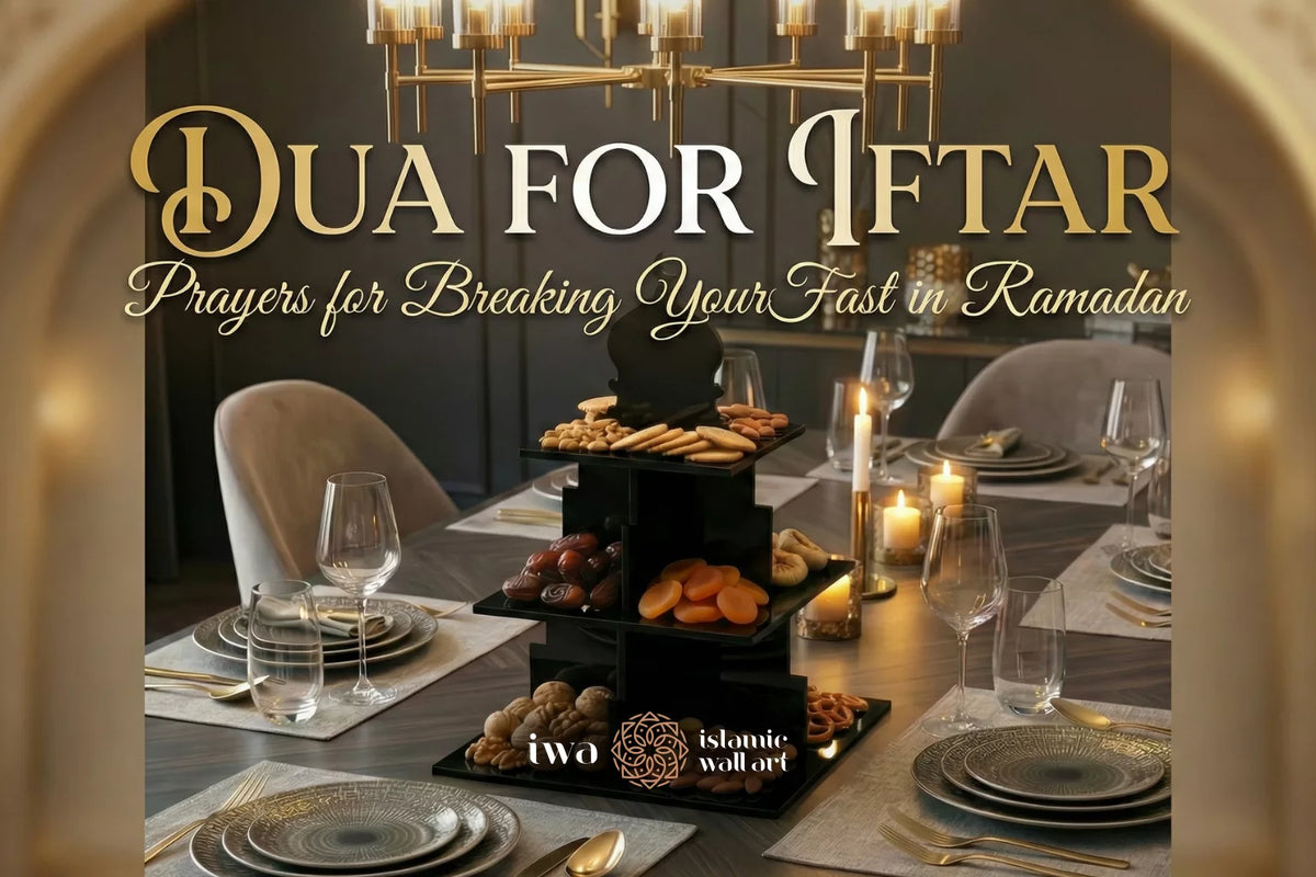 Dua for Iftar – Prayers for Breaking Your Fast in Ramadan