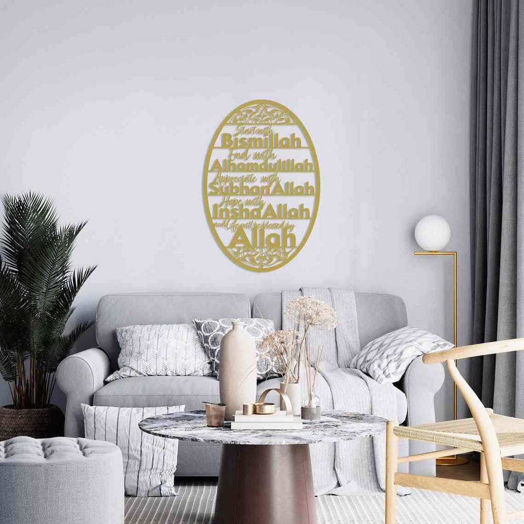 Start with Bismillah End with Alhamdulillah Appeciate with SubhanAllah Hope with InshAllah and life Will be Blessed by Allah Metal Islamic Wall Art - Islamic Wall Art Store